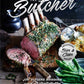 De voorkaft van The Butcher, het ultieme kookboek voor de vleesliefhebber. Te zien is een mooie sfeerimpressie met een heerlijk gekruid stuk ribvlees op een mooie houten snijplank en een schaal met peulvruchten. Halverwege rechts staat de tekst 'Inclusief Bier & Cider advies' en onderaan de kaft staat de tekst 'Steaks, saucijzen, koteletjes, spareribs, gevogelte, charcuterie'.