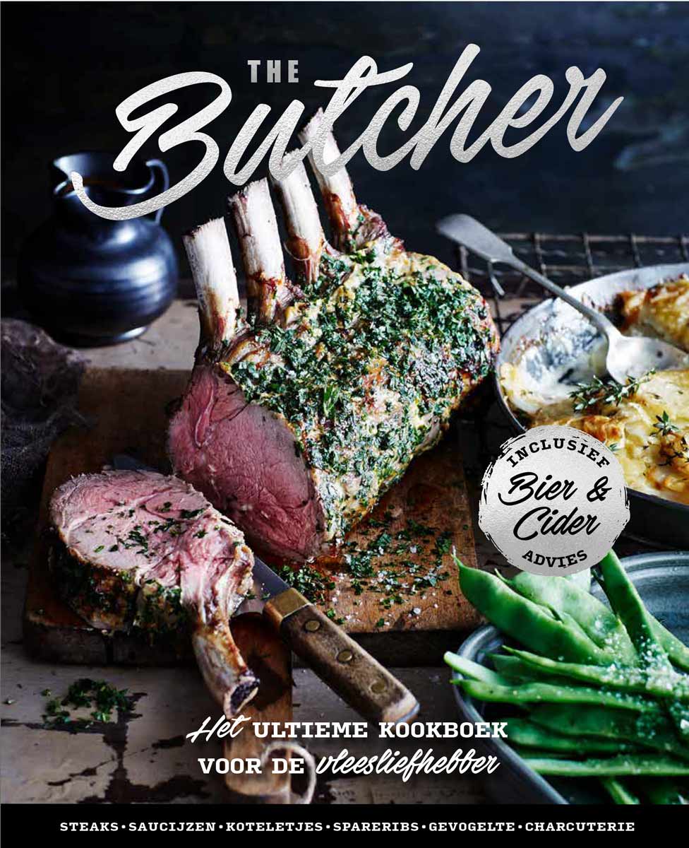 De voorkaft van The Butcher, het ultieme kookboek voor de vleesliefhebber. Te zien is een mooie sfeerimpressie met een heerlijk gekruid stuk ribvlees op een mooie houten snijplank en een schaal met peulvruchten. Halverwege rechts staat de tekst 'Inclusief Bier & Cider advies' en onderaan de kaft staat de tekst 'Steaks, saucijzen, koteletjes, spareribs, gevogelte, charcuterie'.