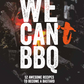 The Bastard Kookboek - We Can BBQ